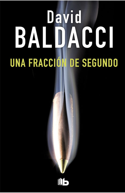 Una fracción de segundo | David Baldacci