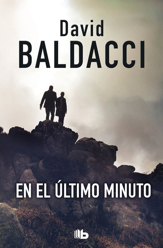 En el último minuto | David Baldacci