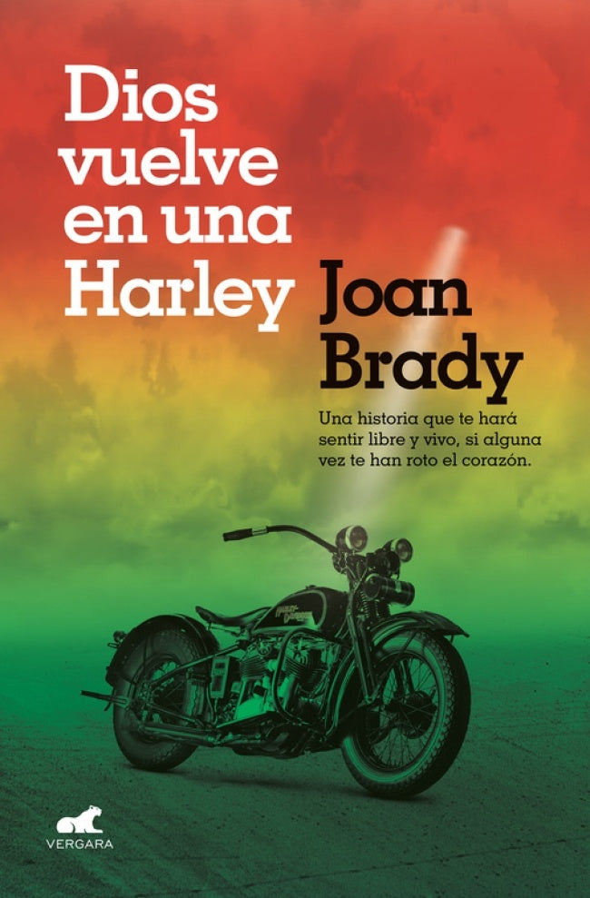 Dios vuelve en una Harley | JOAN BRADY