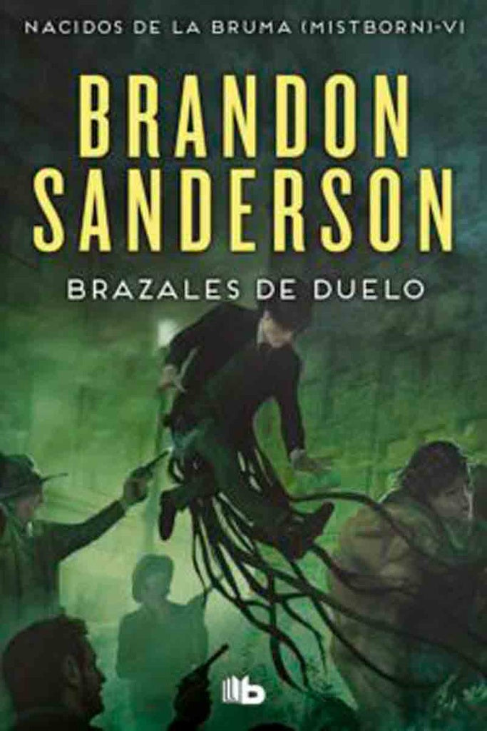 Brazales de Duelo. Nacidos de la Bruma [Mistborn] 6 | Brandon Sanderson