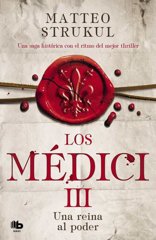 Los Médici 3 - Una reina al poder | MATTEO STRUKUL