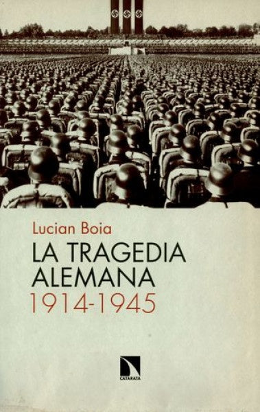 LA TRAGEDIA ALEMANA - 1914 - 1945 | SIN ASIGNAR