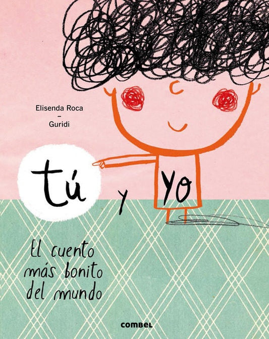 Tú y yo. El cuento más bonito del mundo
 | Palet, NIETO GURIDI