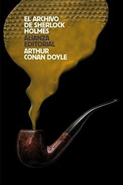 EL ARCHIVO DE SHERLOCK HOLMES | SIR ARTHUR CONAN DOYLE
