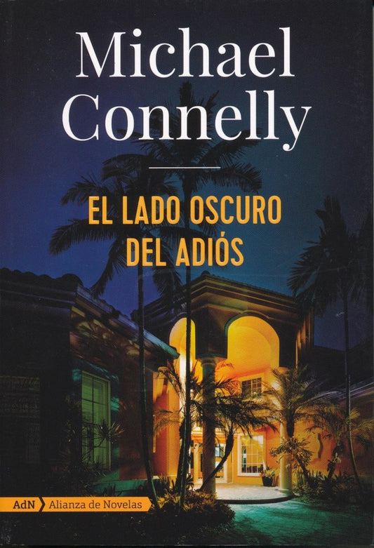 El lado oscuro del adiós | Michael Connelly