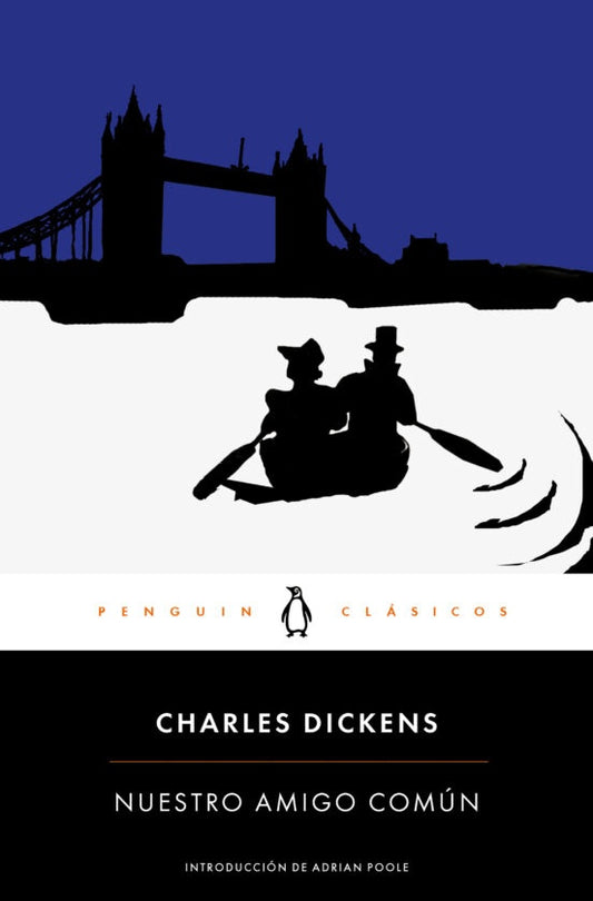 Nuestro amigo común | CHARLES DICKENS