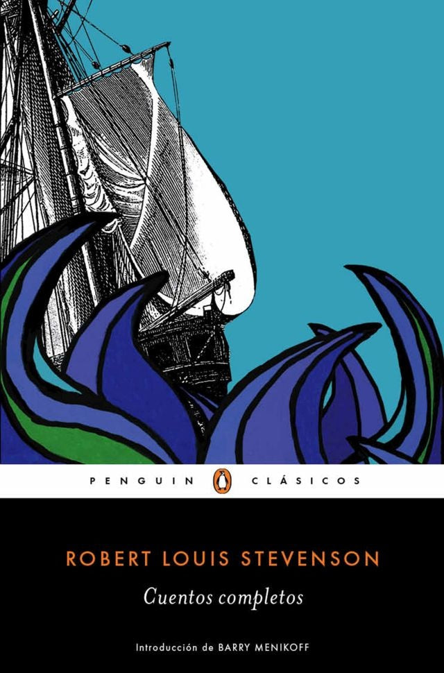CUENTOS COMPLETOS - ROBERT L. STEVENSON | Robert Louis Stevenson