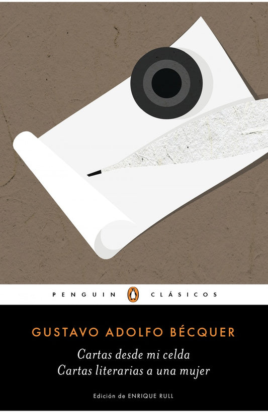 Cartas desde mi celda / Cartas literarias a una mujer | GUSTAVO ADOLFO BECQUER