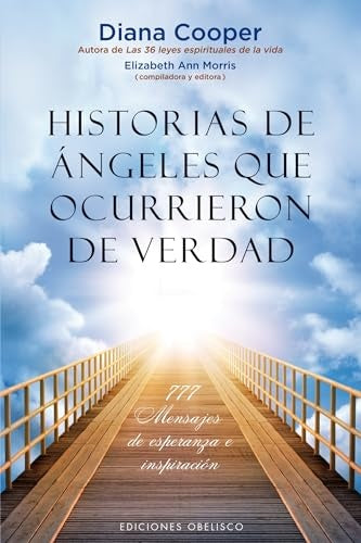 Historias de ángeles que ocurrieron de verdad | Diana Cooper