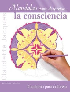 Mandalas para despertar... la consciencia  | CLAUDETTE JACQUES