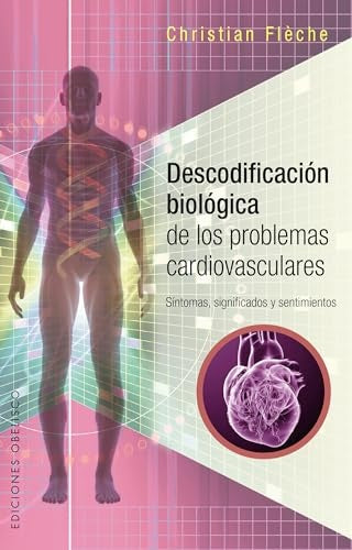 Descodificación biológica de los problemas cardiovasculares | Christian Flèche