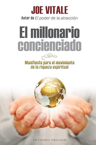 El millonario concienciado | JOE VITALE