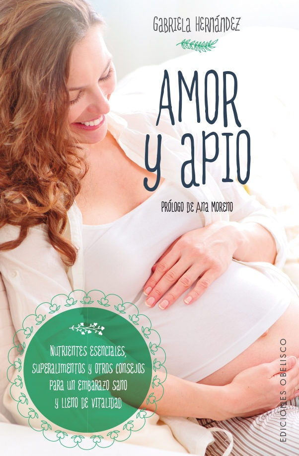 Amor y apio | GABRIELA HERNANDEZ