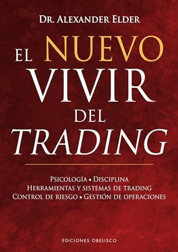 El nuevo vivir del trading | ALEXANDER ELDER