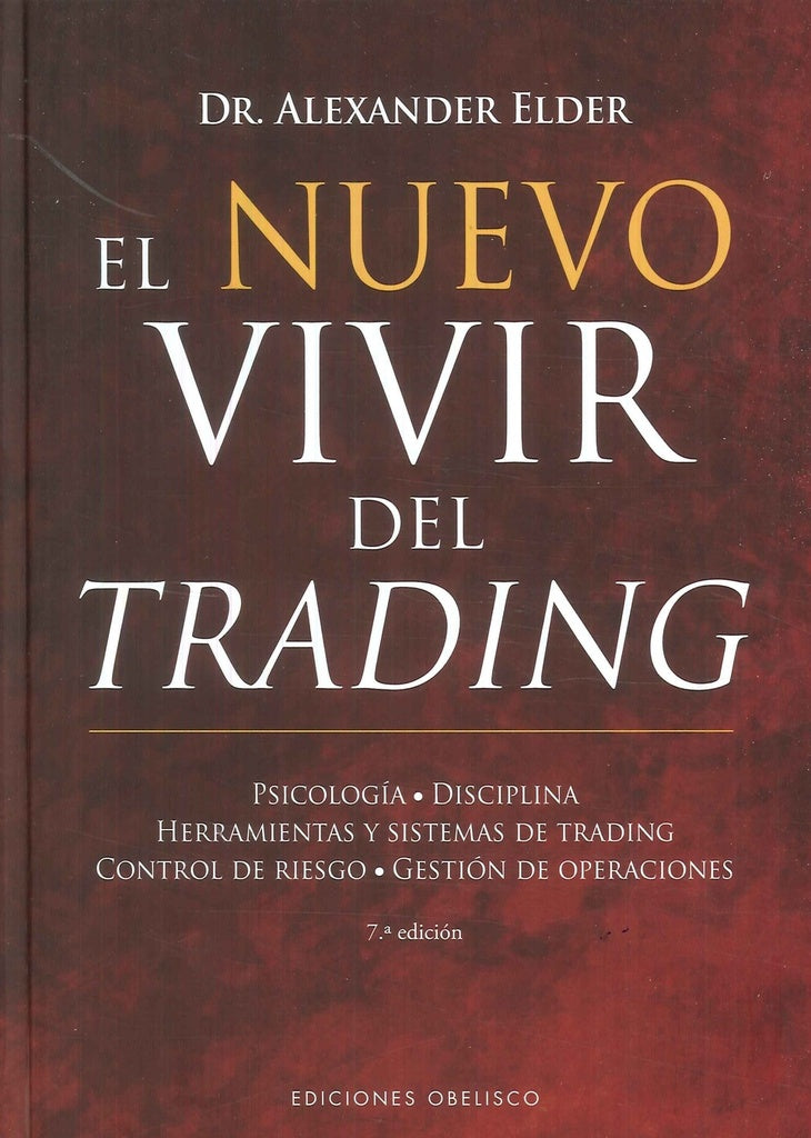 El nuevo vivir del trading | ALEXANDER ELDER