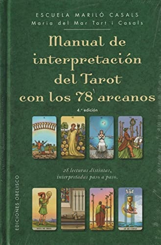 Manual de interpretación del tarot con los 78 arcanos | Maria Del Mar Tort