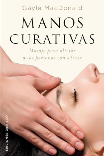 Manos curativas | Gayle Macdonald