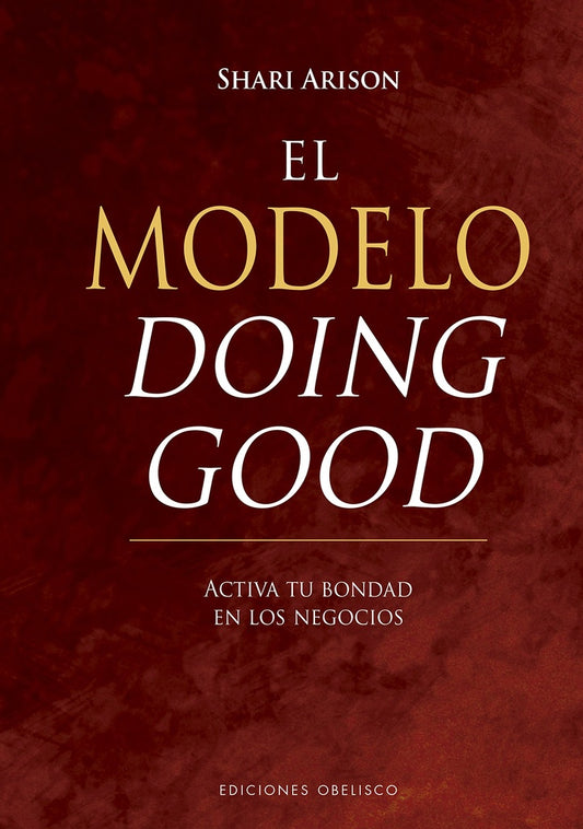 El Modelo Doing Good | Shari Arison