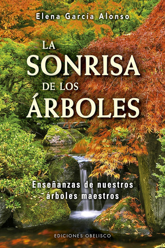 La sonrisa de los árboles | Elena García Alonso
