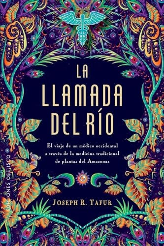 La llamada del río | Joseph R. Tafur