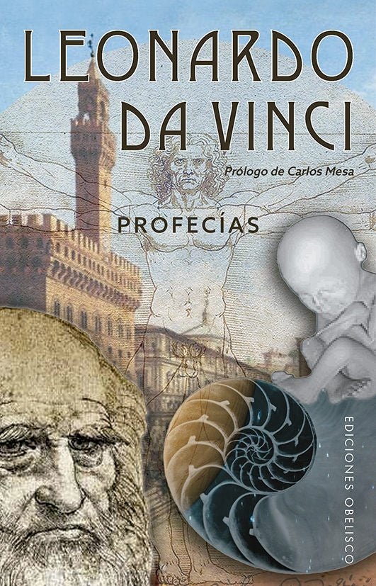 Leonardo Da Vinci. Profecías | CARLOS MESA