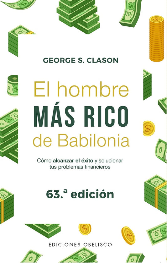 El hombre más rico de Babilonia | GEORGE S. CLASON