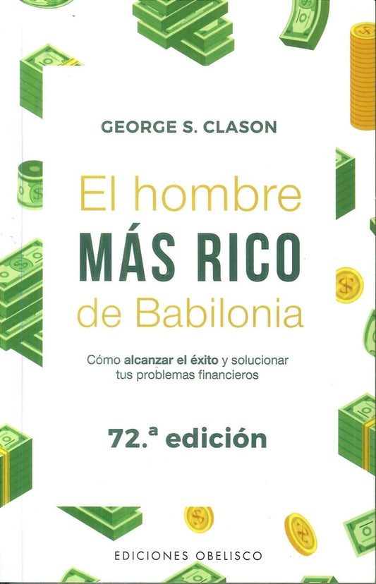 El hombre más rico de Babilonia | GEORGE S. CLASON