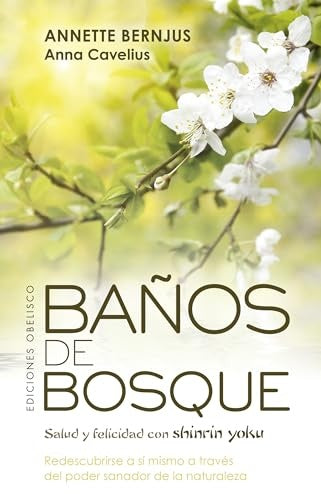 Baños de bosque | Annette Bernjus - Anna Cavelius