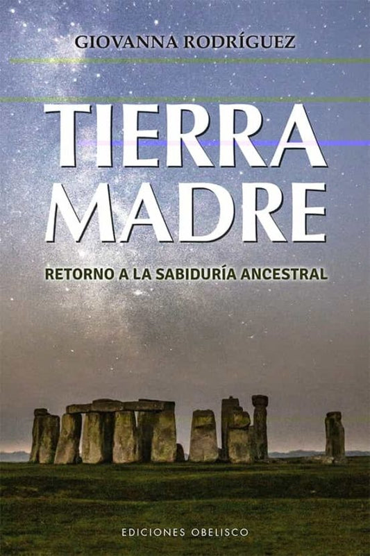 Tierra madre: retorno a la sabiduría ancestral | Giovanna Rodríguez