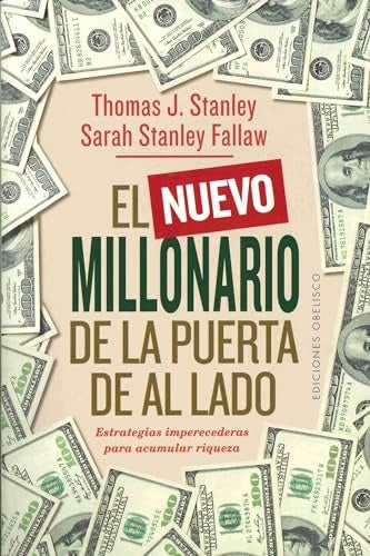 El nuevo millonario de la puerta de al lado | Thomas J. Stanley