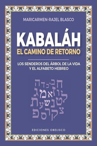 Kabaláh. El camino del retorno | Maricarmen Rajel Blasco