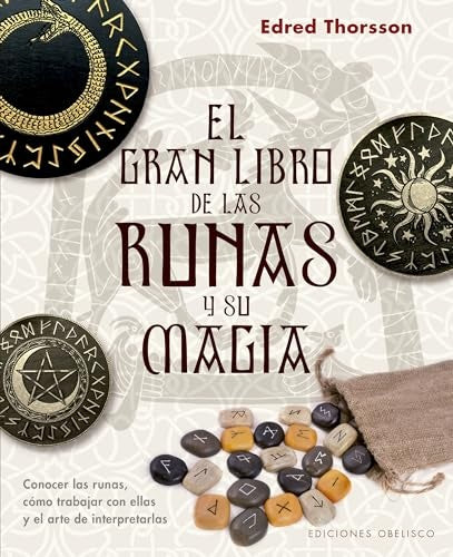 El Gran Libro de Las Runas Y Su Magia | Edred Thorsson