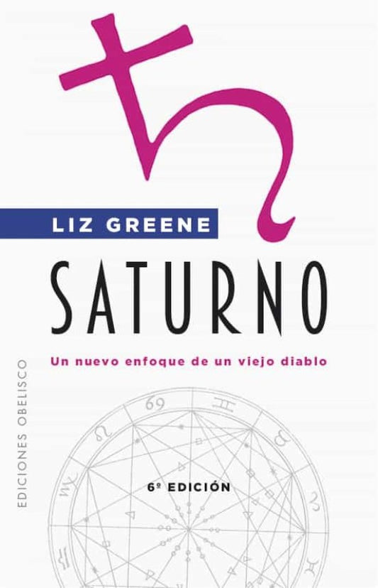 Saturno. Un nuevo enfoque de un viejo diablo | LIZ GREENE