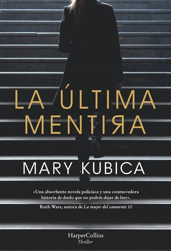 La última mentira | Mary Kubica