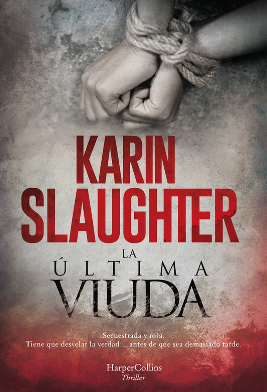 La última viuda | KARIN SLAUGHTER