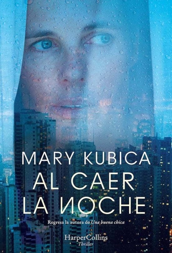 Al caer la noche | Mary Kubica
