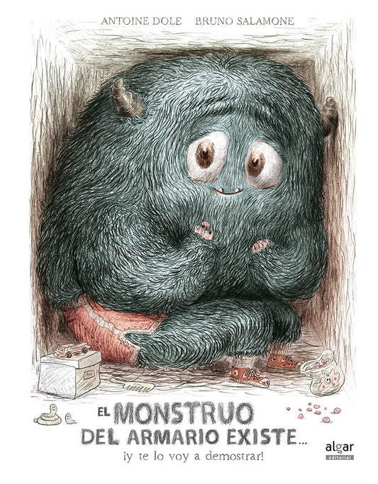 El monstruo del armario existe... ¡y te lo voy a demostrar! | ANTOINE DOLE