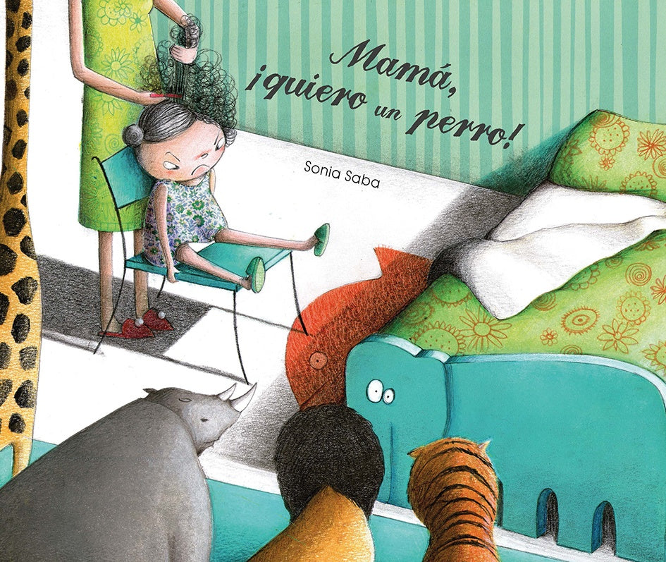 Mamá, ¡quiero un perro! | Sonia Saba