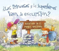 ¿Las princesas y los superhéroes van de excursión?

 | Carmela Lavigna Coyle