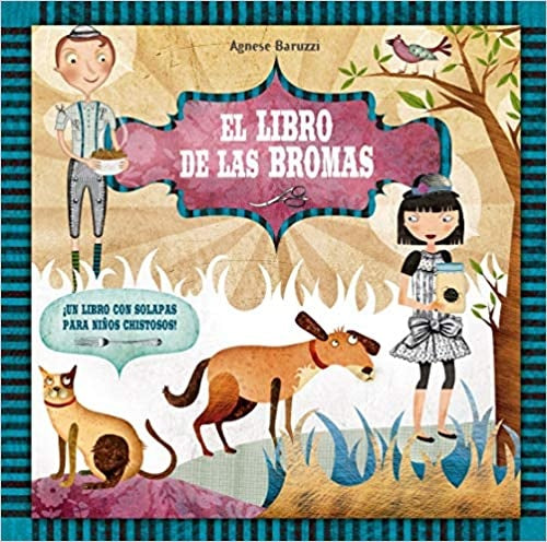 El libro de las bromas

 | Agnese Baruzzi