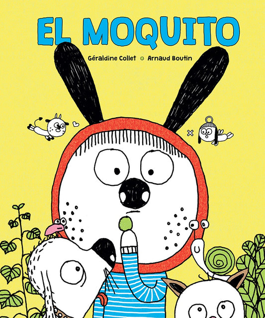 El moquito | Géraldine Collet