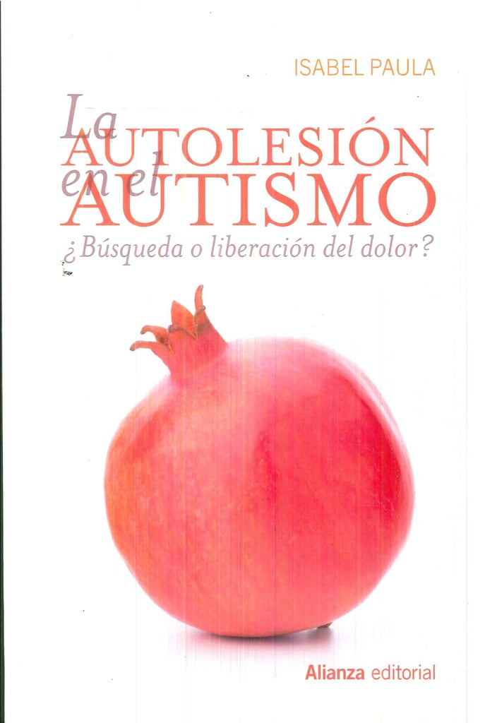 La autolesión en el autismo | ISABEL PAULA