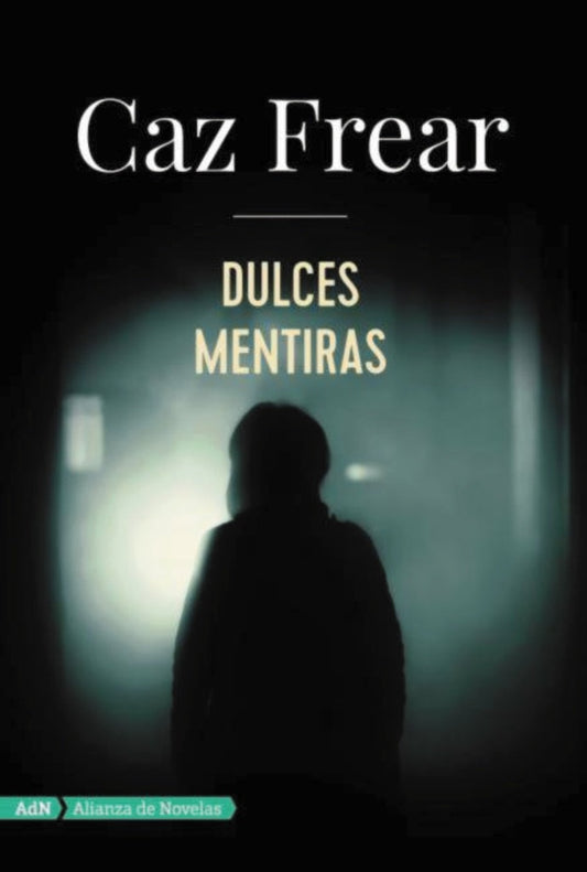 Dulces mentiras | Caz Frear