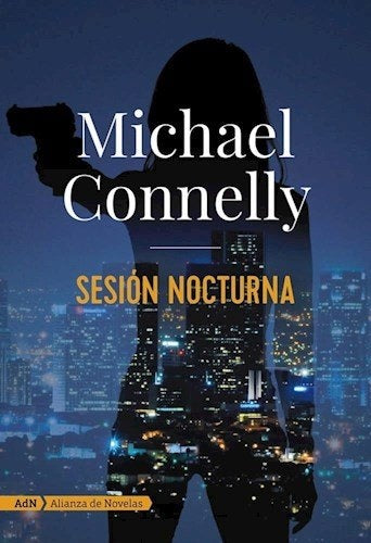 Sesión nocturna | Michael Connelly