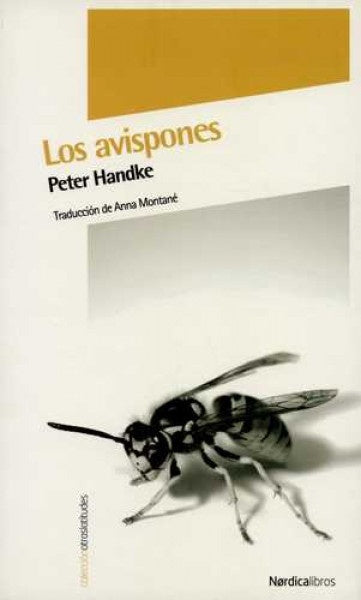 LOS AVISPONES | PETER HANDKE
