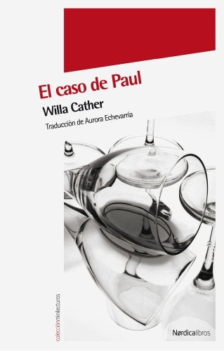 El caso de Paul | WILLA CATHER