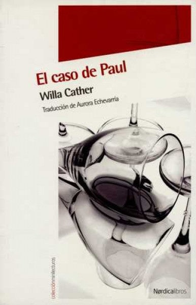 El caso de Paul | WILLA CATHER