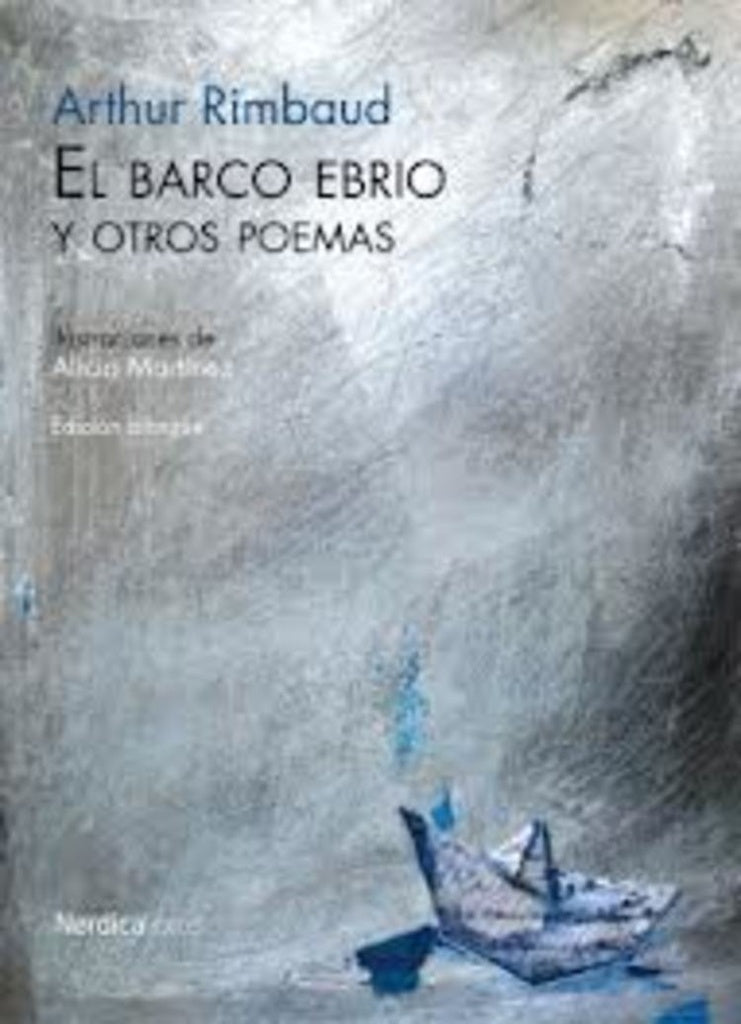 El barco ebrio y otros poemas | Arthur Rimbaud