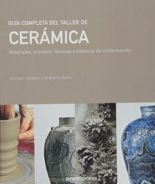 Guía completa del taller de cerámica | Duncan Hooson y Anthony Quinn