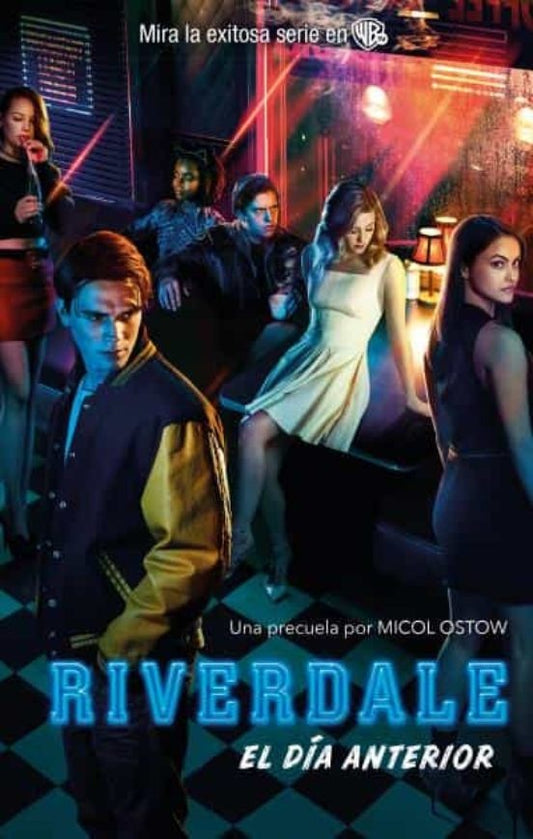 Riverdale: El día anterior | OSTOW